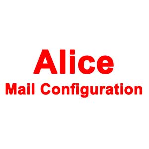 Alice Mail Configuration